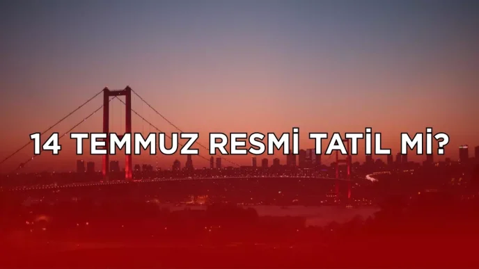 14 Temmuz yarim gun mu