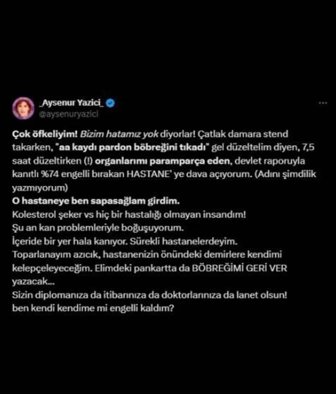 Ayşenur Yazıcı'nın hastane olayı nedir? Ayşenur Yazıcı hangi hastanede tedavi gördü? - SON DAKİKA