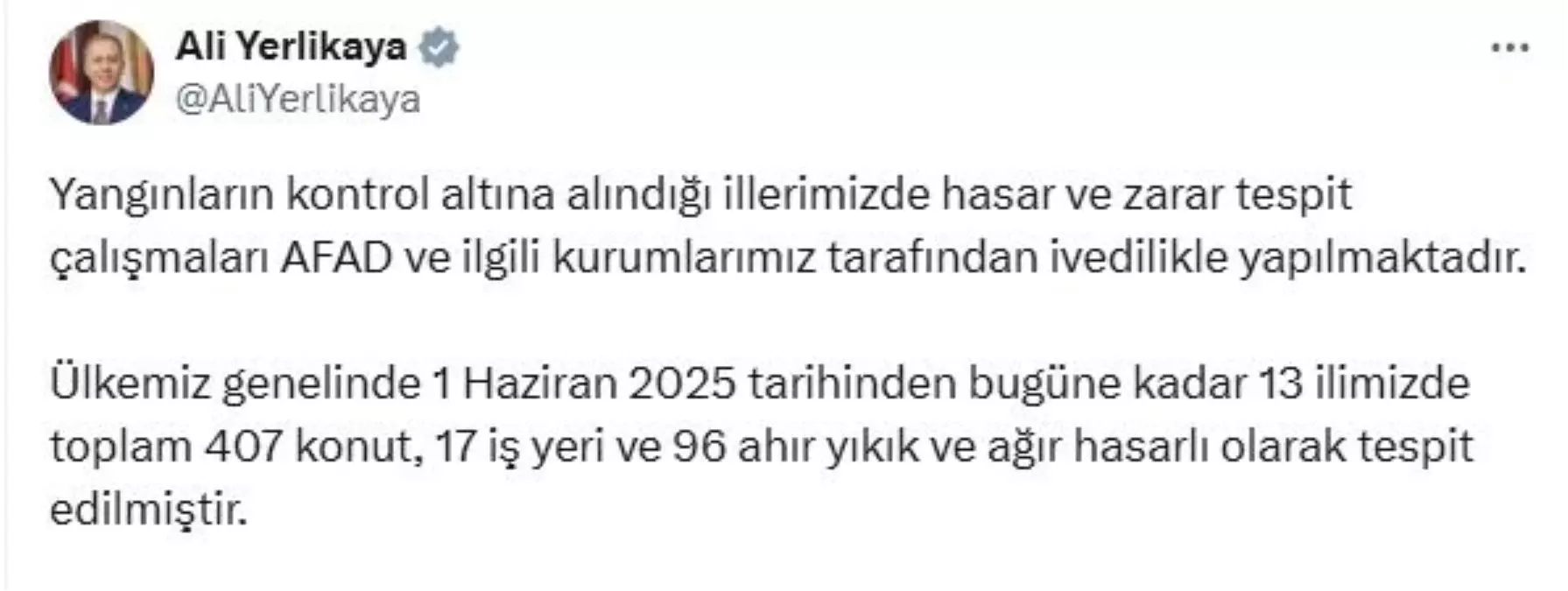 Yanginlar 13 Ilde 407 Konutu Etkiledi 128 Milyon TL Odenek