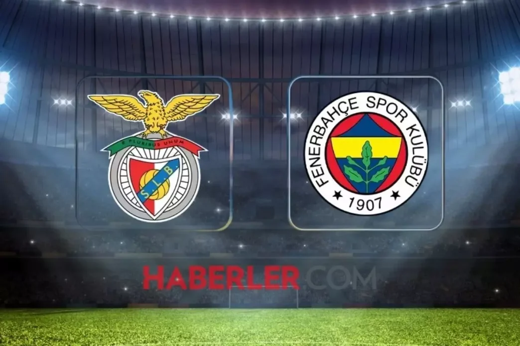 benfica fenerbahce maci ne zaman saat kacta ve 18887852 6204 amp
