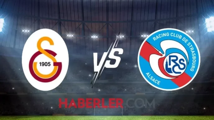 galatasaray strasbourg maci ne zaman saat kacta 18887803 8179 amp