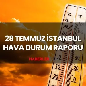 hava durumu istanbul 28 temmuz 2025 pazartesi 18891038 4967 amp