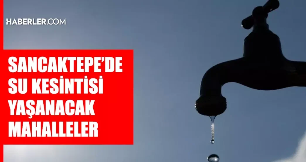 istanbul sancaktepe su kesintisi 28 29 temmuz 18893390 4746 amp