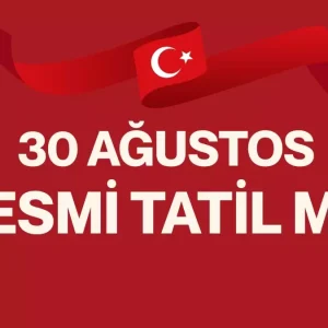 30 agustos resmi tatil mi 30 agustos zafer 18935979 8039 amp