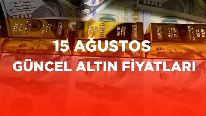 altin fiyatlari 15 agustos gram altin ne kadar 18948879 8444 amp