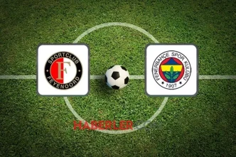 fenerbahce feyenoord maci ne zaman hangi kanalda 18914300 9512 amp