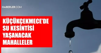 istanbul kucukcekmece su kesintisi 1 2 agustos 18907099 336 amp