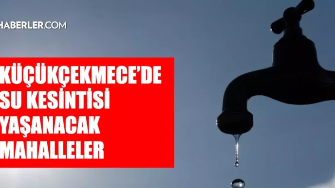 istanbul kucukcekmece su kesintisi 20 21 agustos 18965934 5179 amp