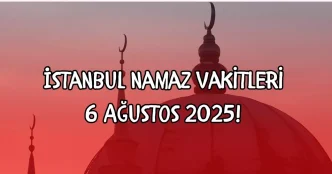 istanbul namaz vakitleri 6 agustos 2025 istanbul 18919306 3850 amp