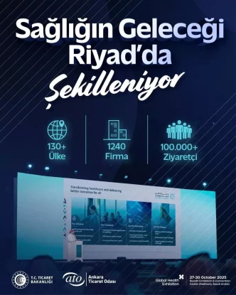 ATO saglik sektorunu Riyadda dunya ile bulusturacak