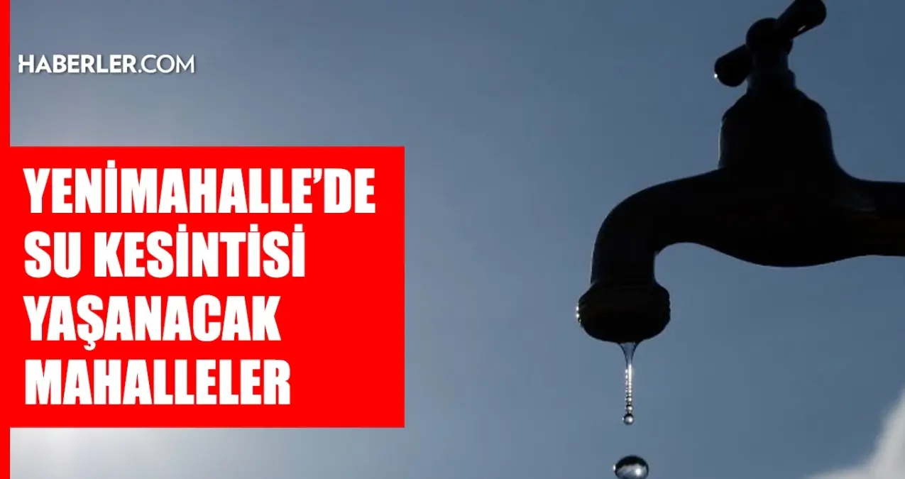 Ankara YENIMAHALLE su kesintisi 1 2 Eylul ASKI Yenimahalle su kesintisi