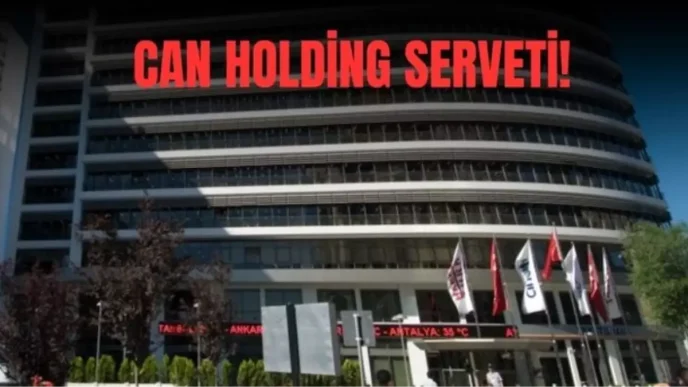 Can Holding serveti ne kadar Can Holding sirketleri neler