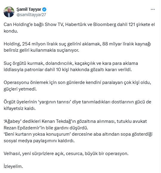 Şamil Tayyar: Can Holding operasyonu önlemek isteyenler oldu, güçleri yetmedi