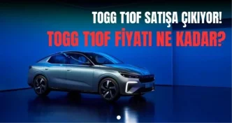 togg t10f fiyati ne kadar togg t10f ne zaman 19026221 600 amp