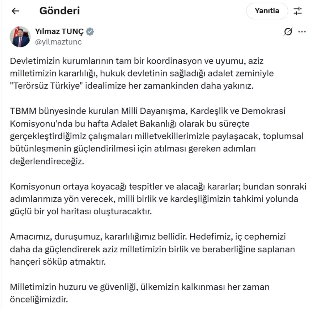 Adalet Bakanı Tunç: 'Terörün olmadığı Türkiye, bölgesinde ve dünyada etkinliğini artıracaktır' 3 Adalet Bakani Tunc Terorun olmadigi Turkiye bolgesinde ve dunyada etkinligini