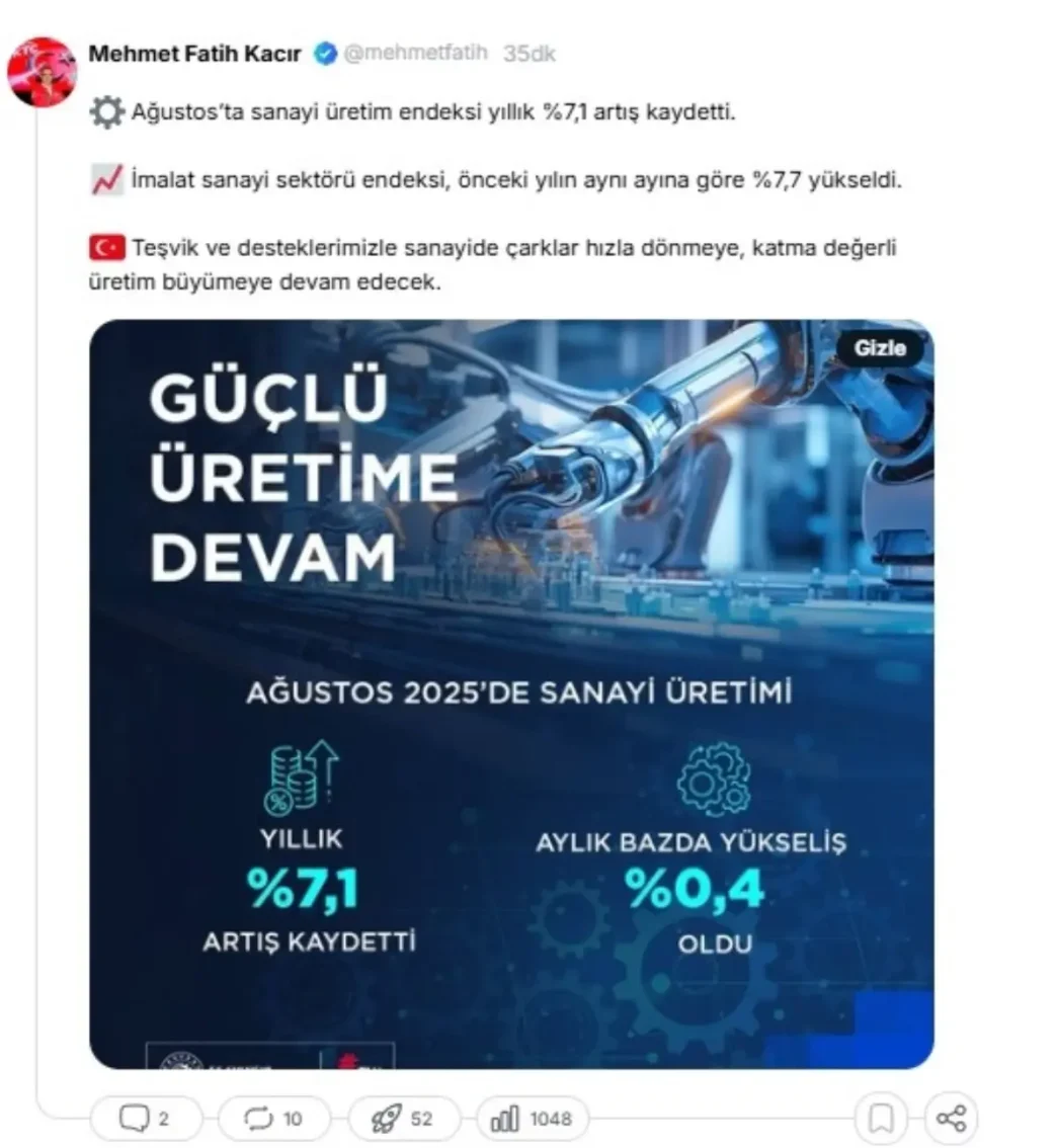 Sanayi ve Teknoloji Bakani Kacirdan Sanayi Uretimi Degerlendirmesi