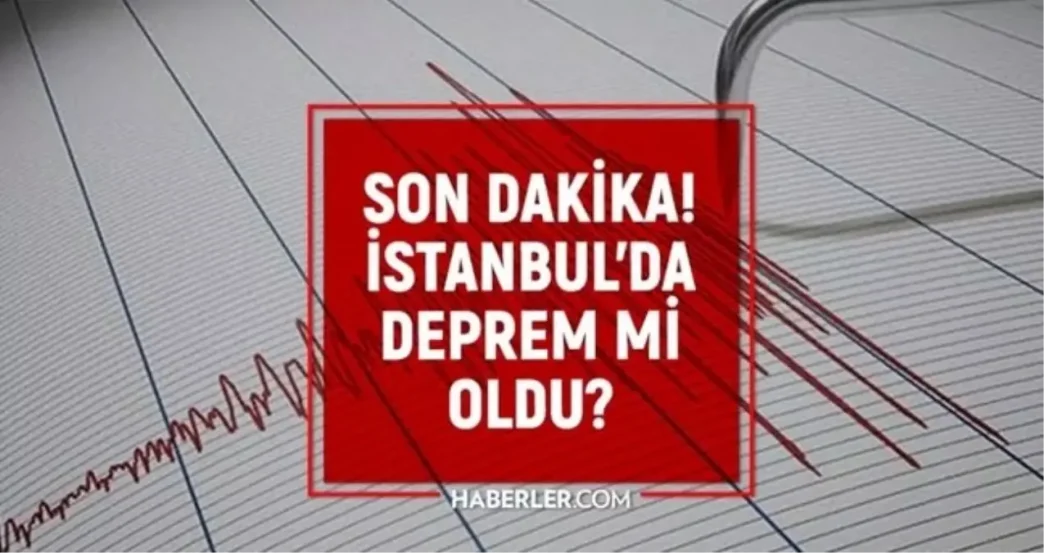 Tekirdagda deprem mi oldu Az once Istanbulda deprem mi oldu