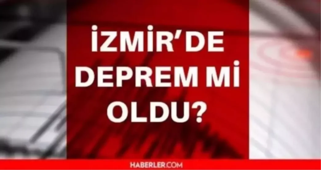 izmir de deprem mi oldu son dakika 16 ekim 19152672 5889 amp
